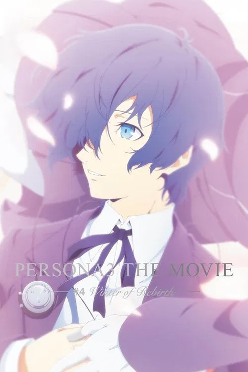 PERSONA3 THE MOVIE —#4 Winter of Rebirth—