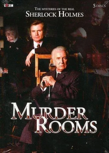 Murder Rooms: Mysteries of the Real Sherlock Holmes