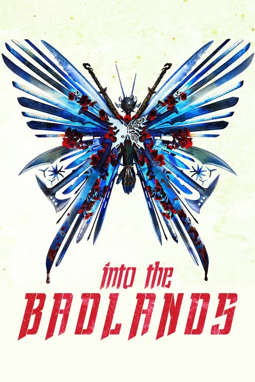 Into the Badlands