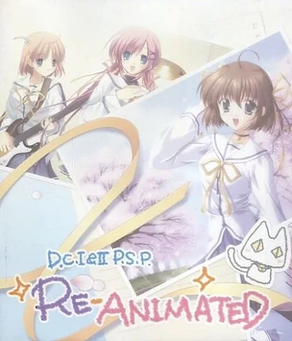 D.C. I&II P.S.P. Re-Animated